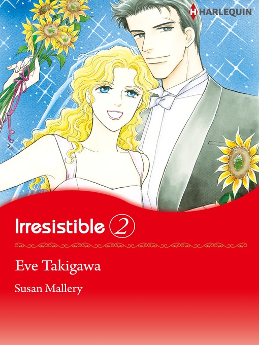 Title details for Irresistible 2 by Eve Takigawa - Wait list